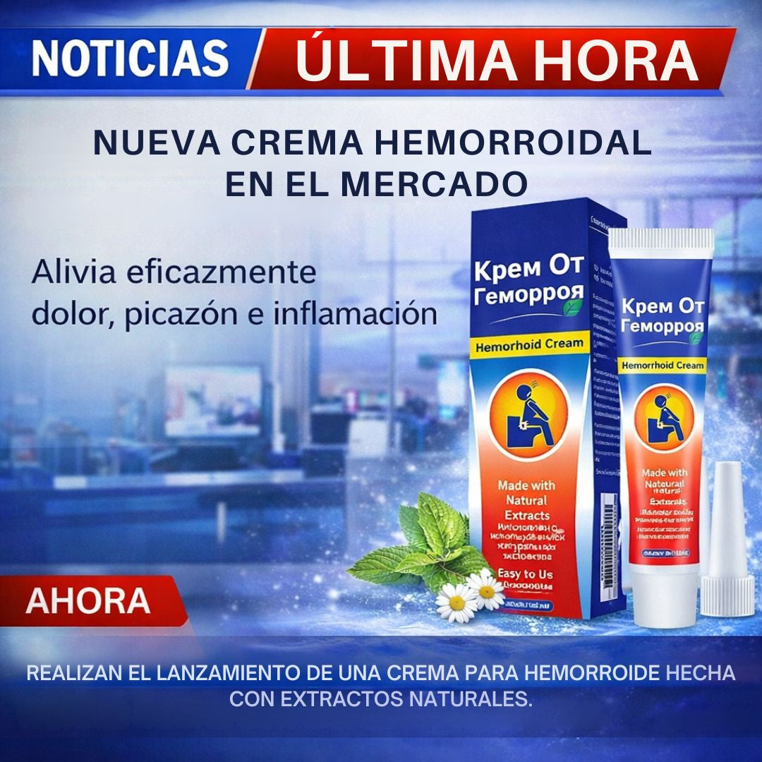 CREMA HEMORROIDAL - LA SOLUCIÓN PERFECTA